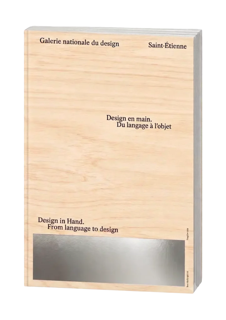 Page de couverture du catalogue de l’exposition Design en main. Du langage à l’objet